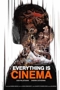 Everything Is Cinema (2021) Official Image | AndyDay