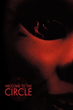 Welcome to the Circle (2020) Official Image | AndyDay