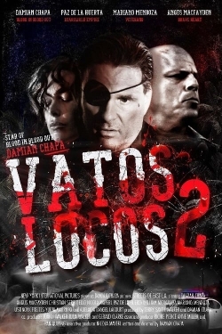 Vatos Locos 2 (2016) Official Image | AndyDay