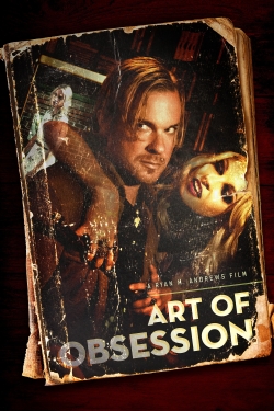 Art of Obsession (2017) Official Image | AndyDay