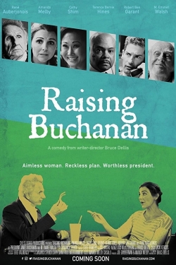 Raising Buchanan (2019) Official Image | AndyDay