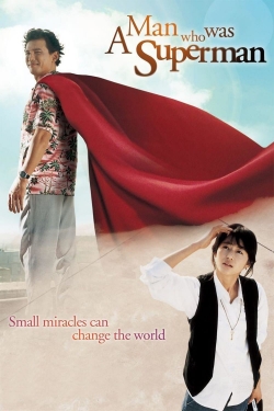 A Man Who Was Superman (2008) Official Image | AndyDay