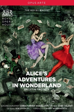 Alice's Adventures in Wonderland (Royal Opera House) (2011) Official Image | AndyDay