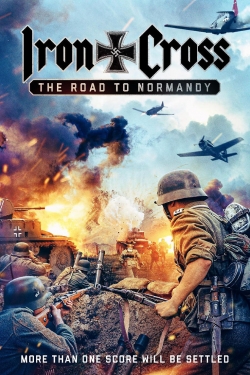Iron Cross: The Road to Normandy (2022) Official Image | AndyDay