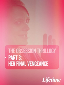 Obsession: Her Final Vengeance (0000) Official Image | AndyDay