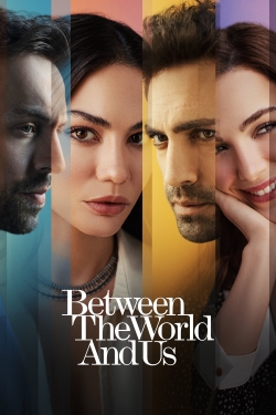 Between the World and Us (2022) Official Image | AndyDay