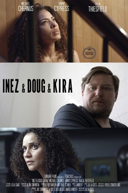 Inez & Doug & Kira (2019) Official Image | AndyDay