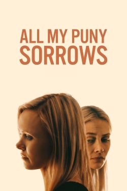 All My Puny Sorrows (2021) Official Image | AndyDay