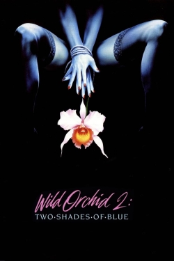 Wild Orchid II: Two Shades of Blue (1991) Official Image | AndyDay