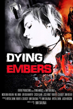 Dying Embers (2018) Official Image | AndyDay