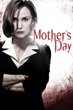 Mother's Day (2010) Official Image | AndyDay