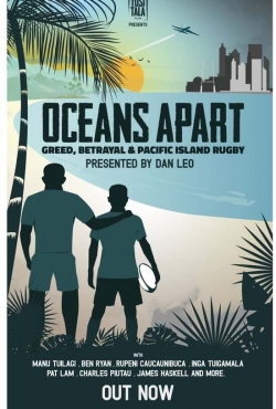 Oceans Apart: Greed, Betrayal and Pacific Island Rugby (2020) Official Image | AndyDay