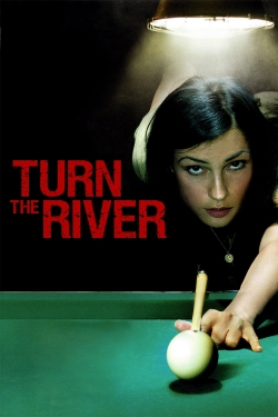 Turn the River (2008) Official Image | AndyDay