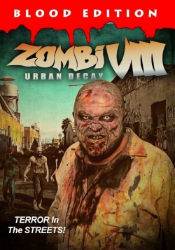 Zombi VIII: Urban Decay (2021) Official Image | AndyDay