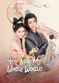 You Are My Whole World (2024) Official Image | AndyDay