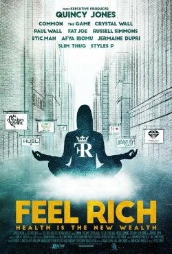 Feel Rich: Health Is the New Wealth (2017) Official Image | AndyDay