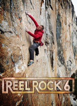 Reel Rock 6 (2011) Official Image | AndyDay