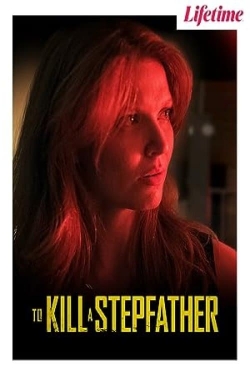 To Kill a Stepfather (2023) Official Image | AndyDay