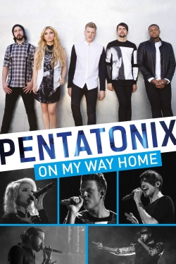Pentatonix: On My Way Home (2015) Official Image | AndyDay
