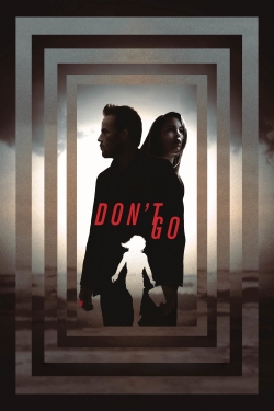 Don't Go (2018) Official Image | AndyDay