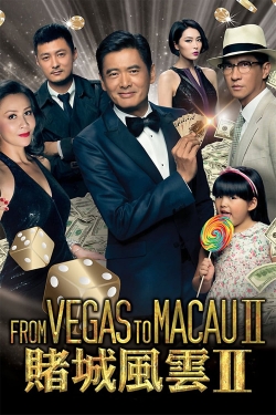 From Vegas to Macau II (2015) Official Image | AndyDay