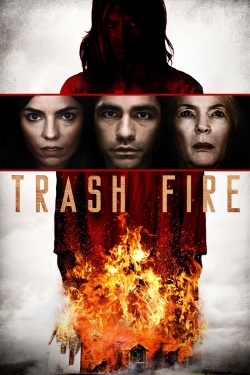 Trash Fire (2016) Official Image | AndyDay