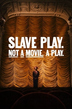 Slave Play. Not a Movie. A Play. (2024) Official Image | AndyDay