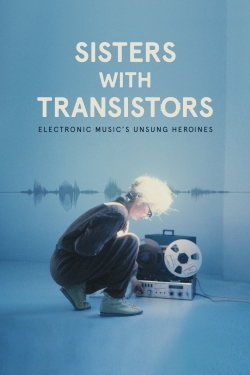 Sisters with Transistors (2021) Official Image | AndyDay