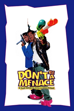Don't Be a Menace to South Central While Drinking Your Juice in the Hood (1996) Official Image | AndyDay