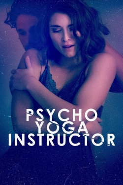 Psycho Yoga Instructor (2020) Official Image | AndyDay