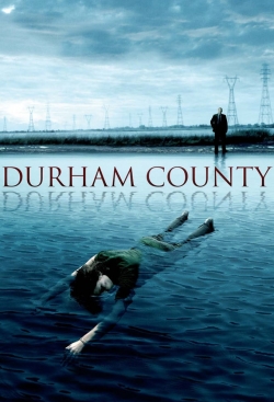 Durham County (2007) Official Image | AndyDay