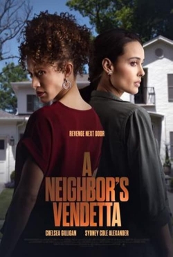 A Neighbor's Vendetta (2023) Official Image | AndyDay
