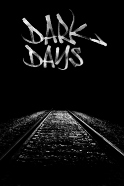 Dark Days (2000) Official Image | AndyDay