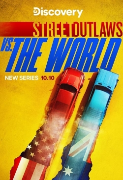 Street Outlaws vs the World (2023) Official Image | AndyDay