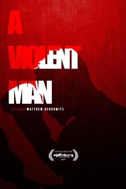 A Violent Man (2017) Official Image | AndyDay