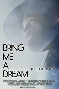 Bring Me a Dream (2020) Official Image | AndyDay
