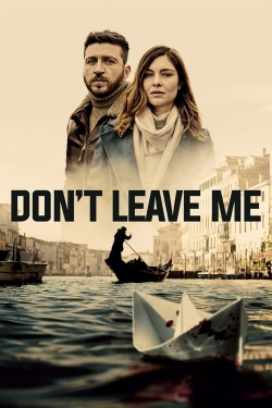 Don't Leave Me (2022) Official Image | AndyDay