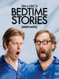 Tim and Eric's Bedtime Stories (2014) Official Image | AndyDay