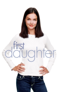 First Daughter (2004) Official Image | AndyDay