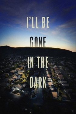 I'll Be Gone in the Dark (2020) Official Image | AndyDay