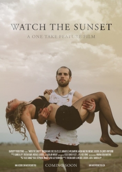 Watch the Sunset (2017) Official Image | AndyDay