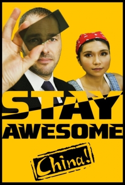 Stay Awesome, China! (2019) Official Image | AndyDay