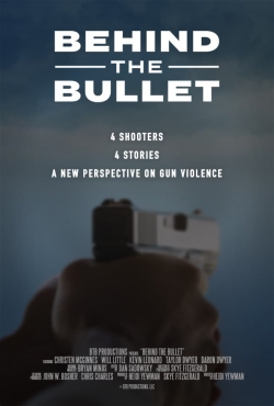 Behind the Bullet (2019) Official Image | AndyDay