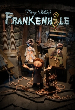 Mary Shelley's Frankenhole (2010) Official Image | AndyDay