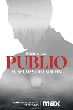 Publio. El secuestro sin fin (2024) Official Image | AndyDay