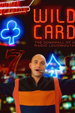 Wild Card: The Downfall of a Radio Loudmouth (2020) Official Image | AndyDay