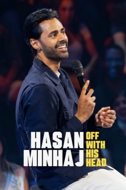 Hasan Minhaj: Off with His Head (2024) Official Image | AndyDay