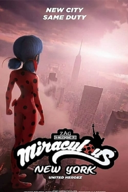 Miraculous World: New York, United HeroeZ (2020) Official Image | AndyDay