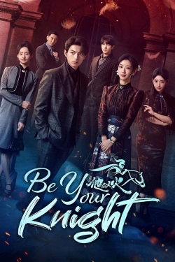 Be Your Knight (2024) Official Image | AndyDay