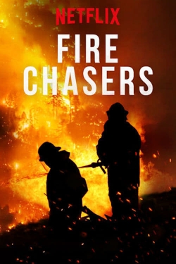 Fire Chasers (2017) Official Image | AndyDay